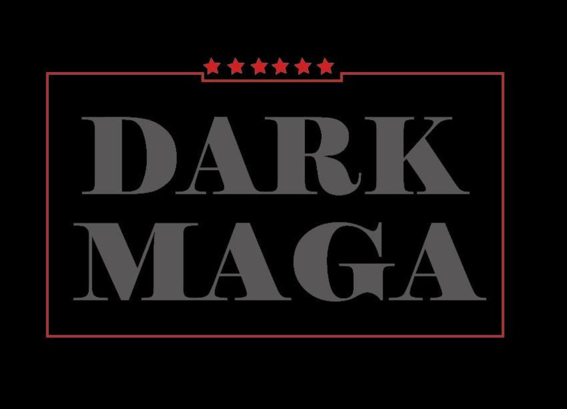 Dark MAGA